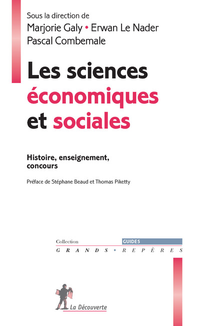 LES SCIENCES ECONOMIQUES ET SOCIALES - HISTOIRE, ENSEIGNEMENT, CONCOURS