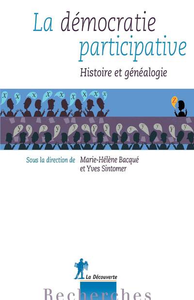 LA DEMOCRATIE PARTICIPATIVE - HISTOIRE ET GENEALOGIE
