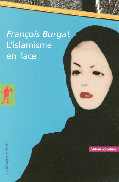 L'ISLAMISME EN FACE