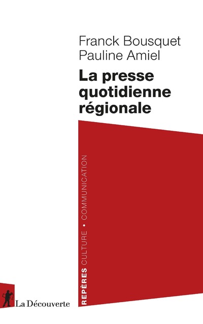 LA PRESSE QUOTIDIENNE REGIONALE