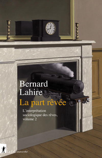 LA PART REVEE - L'INTERPRETATION SOCIOLOGIQUE DES  REVES, VOLUME 2