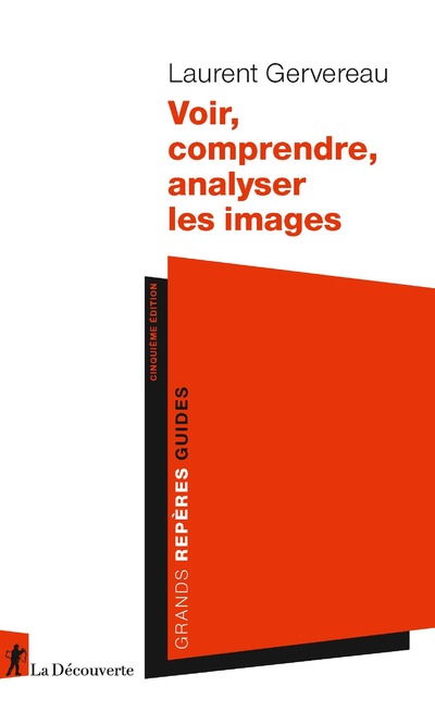 VOIR, COMPRENDRE, ANALYSER LES IMAGES