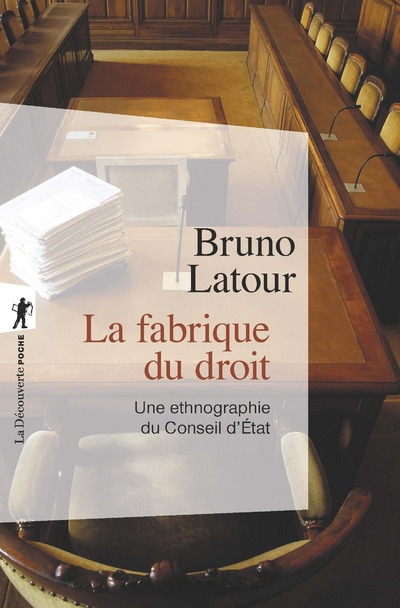 LA FABRIQUE DU DROIT