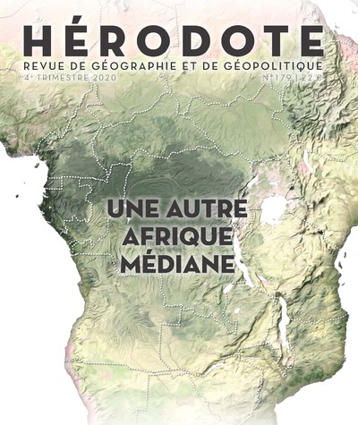 HERODOTE - NUMERO 179 UNE AUTRE AFRIQUE MEDIANE