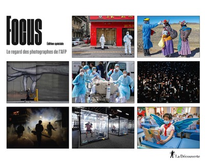 FOCUS. LE REGARD DES PHOTOGRAPHES DE L'AFP (2020)