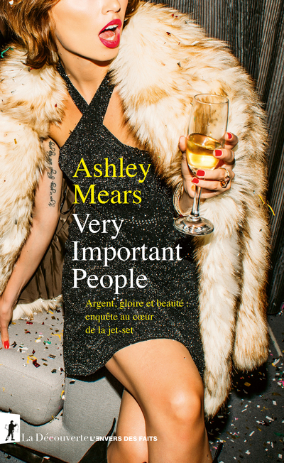 VERY IMPORTANT PEOPLE - ARGENT, GLOIRE ET BEAUTE : ENQUETE AU SEIN DE LA JET-SET
