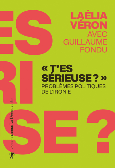 "T'ES SERIEUSE " - PROBLEMES POLITIQUES DE L'IRON IE
