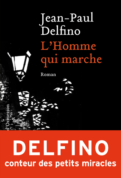 L'HOMME QUI MARCHE