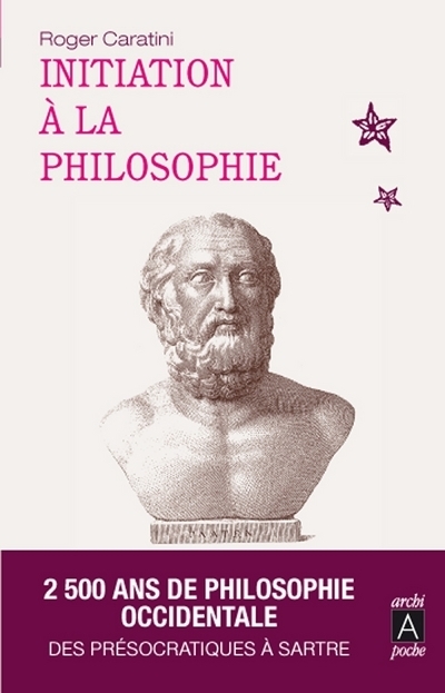 INITIATION A LA PHILOSOPHIE