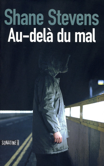 AU-DELA DU MAL
