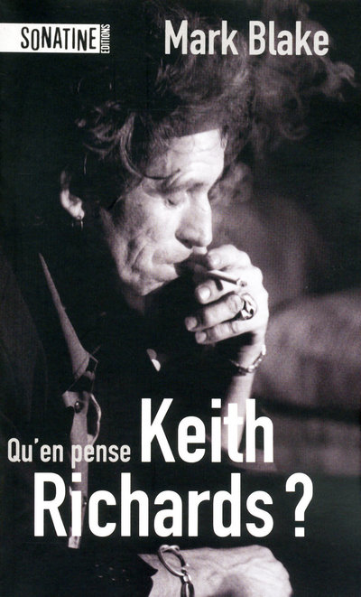 QU'EN PENSE KEITH RICHARDS ?