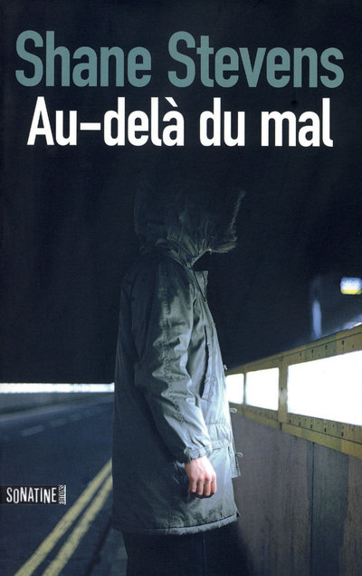 AU-DELA DU MAL