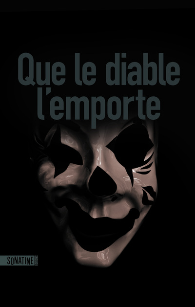 QUE LE DIABLE L'EMPORTE