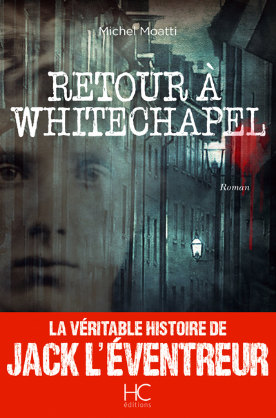 RETOUR A WHITECHAPEL