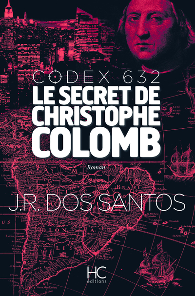 CODEX 632 - LE SECRET DE CHRISTOPHE COLOMB