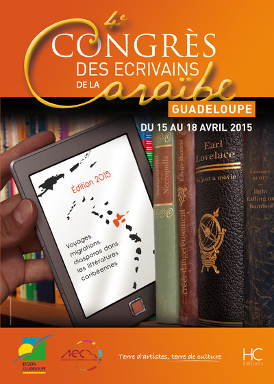 ACTES DU 4EME CONGRES DES ECRIVAINS DE LA CARAIBE - VOYAGES, MIGRATIONS, DIASPORAS