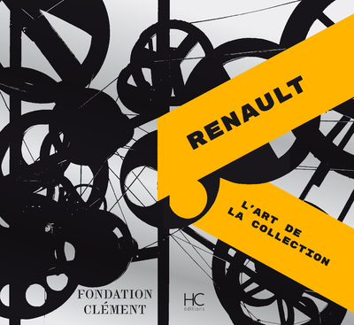 RENAULT - L'ART DE LA COLLECTION