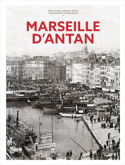 MARSEILLE D'ANTAN - NOUVELLE EDITION