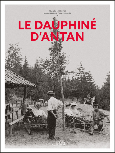 LE DAUPHINE D'ANTAN
