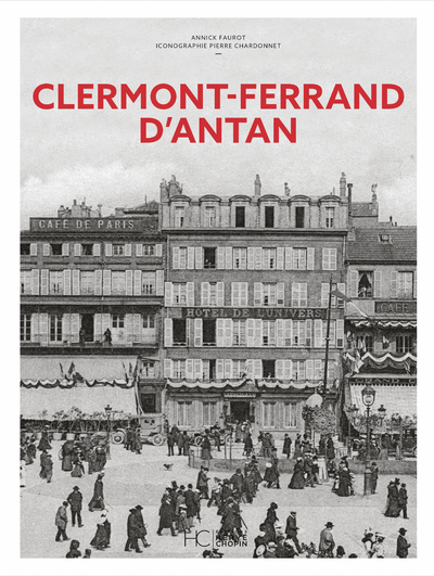 CLERMONT-FERRAND D'ANTAN - NOUVELLE EDITION