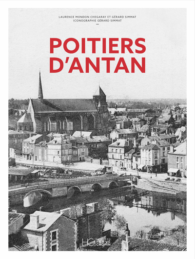 POITIERS D'ANTAN - NOUVELLE EDITION