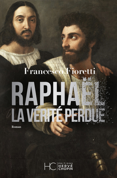 RAPHAEL, LA VERITE PERDUE
