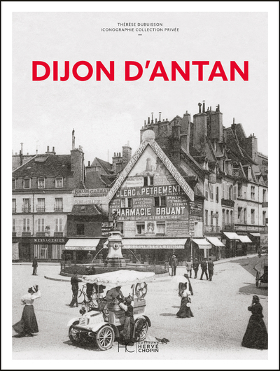 DIJON D'ANTAN - NOUVELLE EDITION