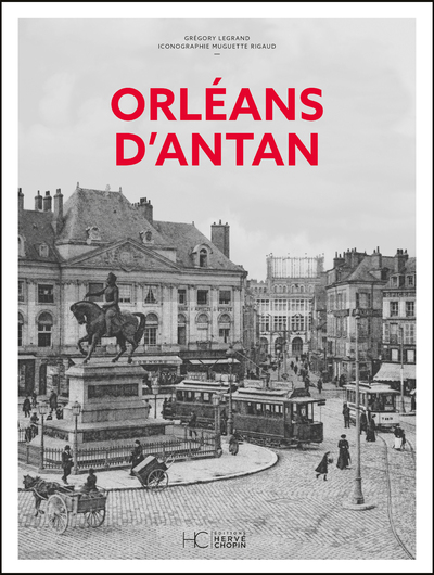 ORLEANS D'ANTAN - NOUVELLE EDITION