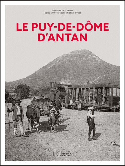 LE PUY-DE-DOME D'ANTAN