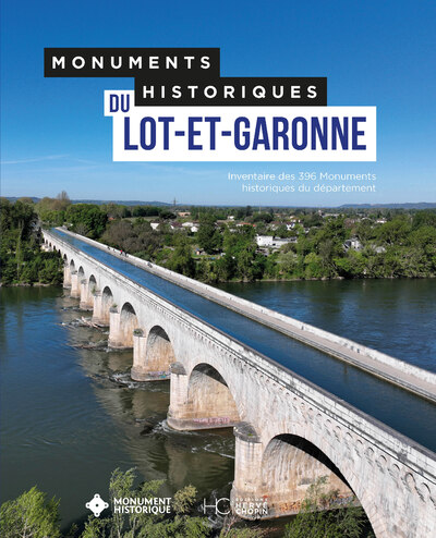MONUMENTS HISTORIQUES DU LOT-ET-GARONNE