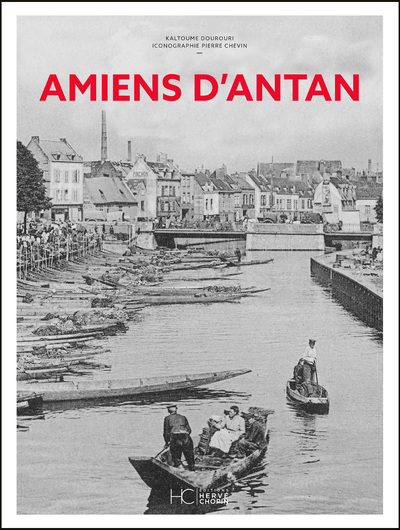 AMIENS D'ANTAN - NOUVELLE EDITION