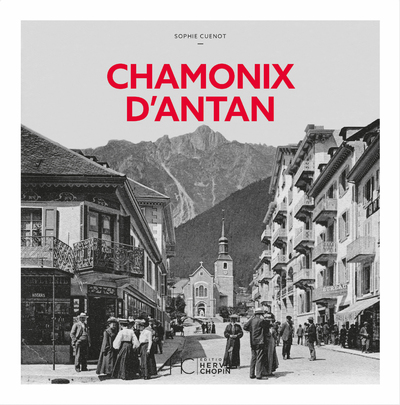 CHAMONIX D'ANTAN