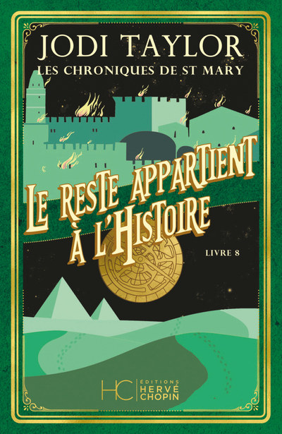 LES CHRONIQUES DE ST MARY - TOME 08 LE RESTE APPARTIENT A L'HISTOIRE