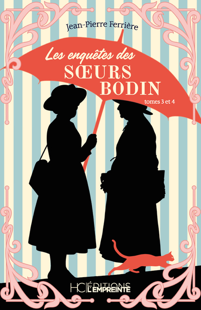 LES ENQUETES DES SOEURS BODIN - TOMES 3 ET 4