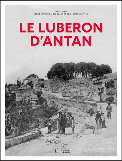 LE LUBERON D'ANTAN