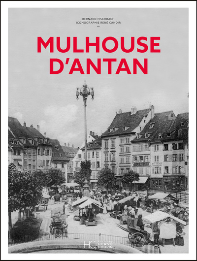 MULHOUSE D'ANTAN