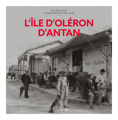 L'ILE D'OLERON D'ANTAN