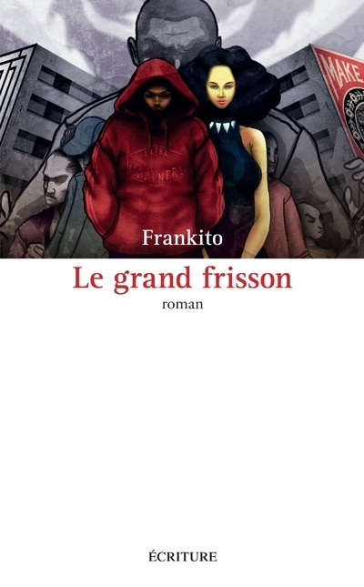 LE GRAND FRISSON