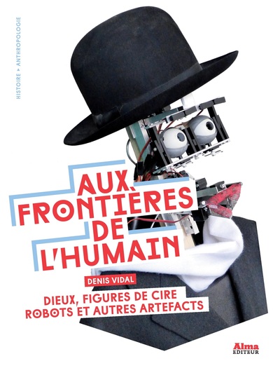 AUX FRONTIERES DE L'HUMAIN