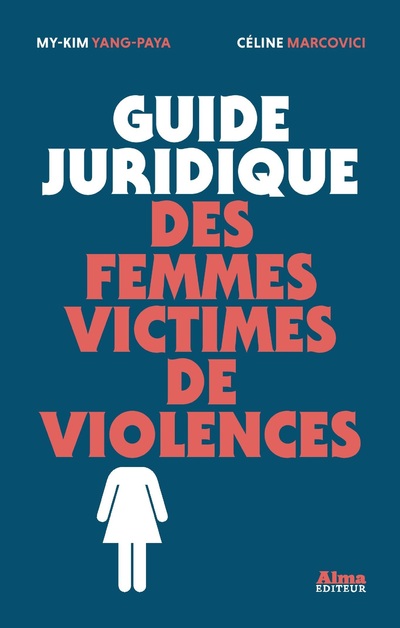 GUIDE JURIDIQUE DES FEMMES VICTIMES DE VIOLENCES