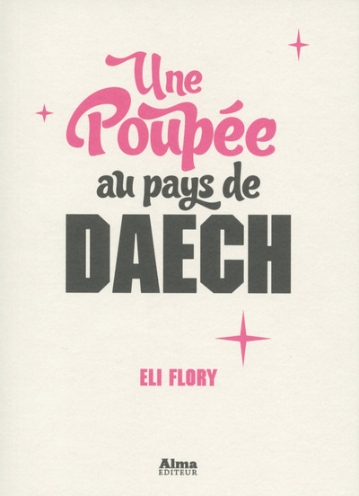 UNE POUPEE AU PAYS DE DAECH