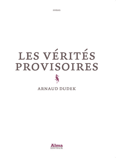 LES VERITES PROVISOIRES