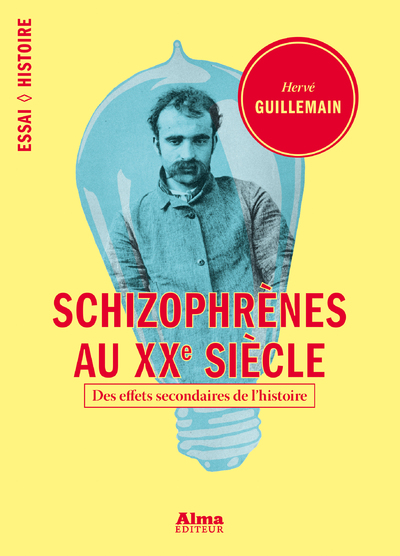 SCHIZOPHRENES AU XXEME SIECLE