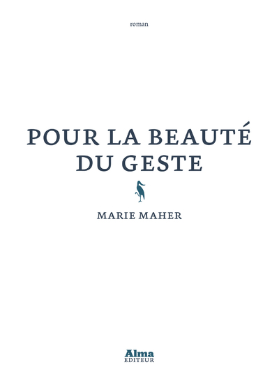 POUR LA BEAUTE DU GESTE