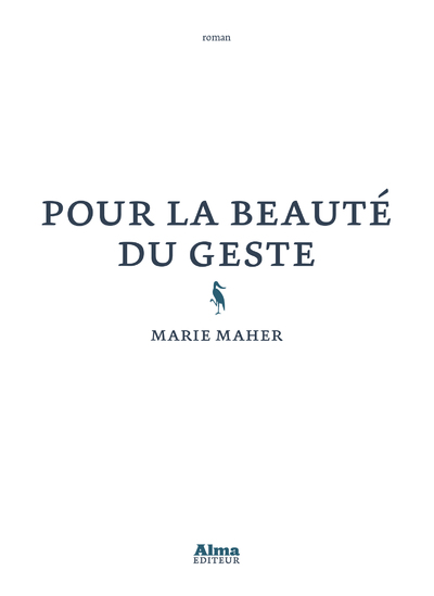 POUR LA BEAUTE DU GESTE