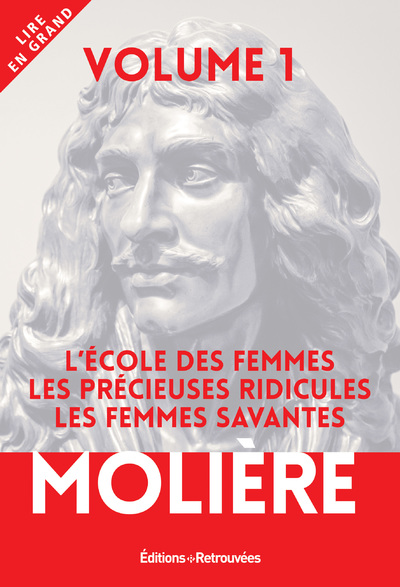 L'ECOLE DES FEMMES - LES PRECIEUSES RIDICULES - LES FEMMES SAVANTES