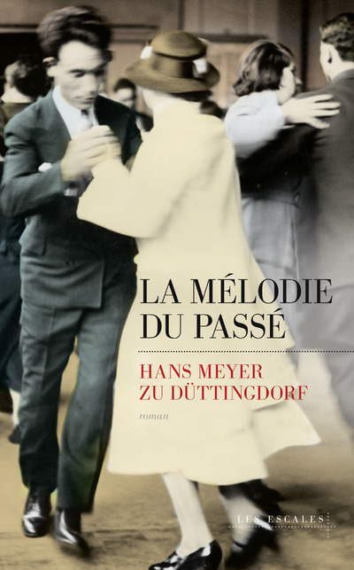 LA MELODIE DU PASSE