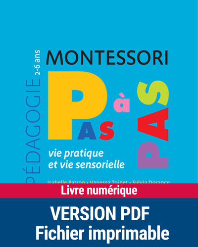 VIE PRATIQUE ET VIE SENSORIELLE 2-6 ANS