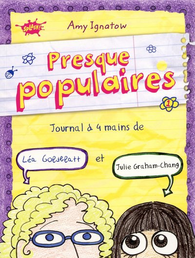 PRESQUE POPULAIRES - TOME 1 JOURNAL A 4 MAINS DE LEA GOLDBLATT ET JULIE GRAHAM-CHANG