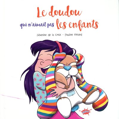 LE DOUDOU QUI N'AIMAIT PAS LES ENFANTS